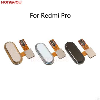 Кнопка датчика отпечатков пальцев сканер Touch ID Ключ Гибкий кабель для Xiaomi Redmi Pro